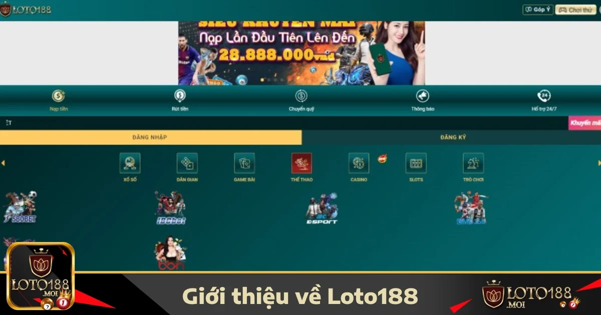Giới Thiệu Loto188 3 Giới thiệu LOTO188